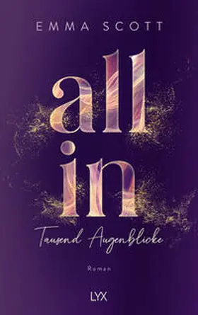 Scott |  All In - Tausend Augenblicke: Special Edition | Buch |  Sack Fachmedien
