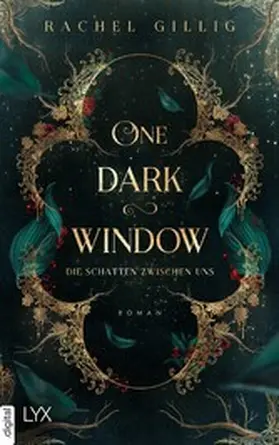 Gillig |  One Dark Window - Die Schatten zwischen uns | eBook | Sack Fachmedien