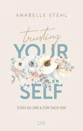 Stehl |  Trusting Yourself - Steh zu dir und für dich ein | Buch |  Sack Fachmedien