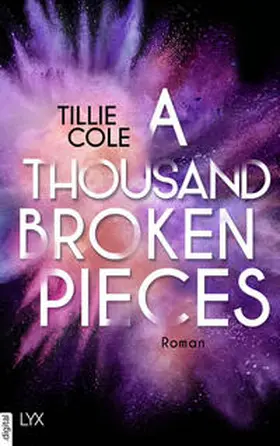 Cole |  A Thousand Broken Pieces | eBook | Sack Fachmedien