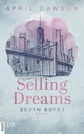 Dawson |  Selling Dreams | eBook | Sack Fachmedien