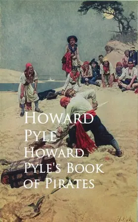 Pyle |  Howard Pyle's Book of Pirates | eBook | Sack Fachmedien