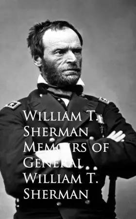 Sherman |  Memoirs of General William T. Sherman | eBook | Sack Fachmedien