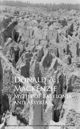 Mackenzie |  Myths of Babylonia and Assyria | eBook | Sack Fachmedien