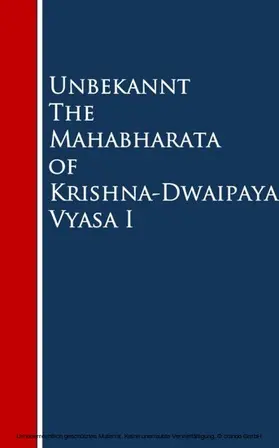 Unbekannt |  The Mahabharata of Krishna-Dwaipayana Vyasa I | eBook | Sack Fachmedien