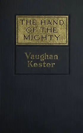 Kester |  The Hand of the Mighty and Other Stories | eBook | Sack Fachmedien