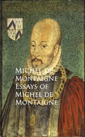 Montaigne |  Essays of Michel de Montaigne | eBook | Sack Fachmedien