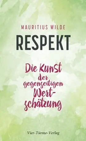 Wilde |  Respekt | eBook | Sack Fachmedien
