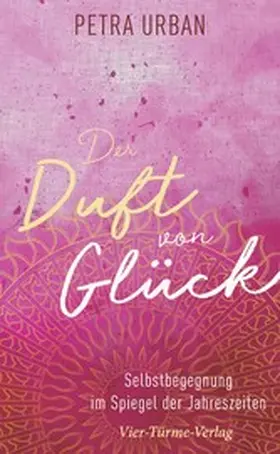 Urban |  Der Duft von Glück | eBook | Sack Fachmedien