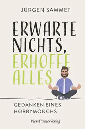 Sammet |  Erwarte nichts, erhoffe alles | Buch |  Sack Fachmedien