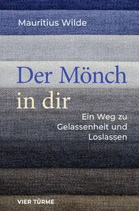 Wilde |  Der Mönch in dir | Buch |  Sack Fachmedien