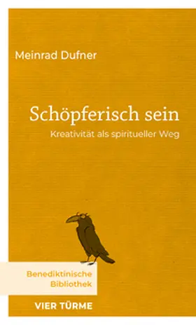 Dufner |  Schöpferisch sein | eBook | Sack Fachmedien