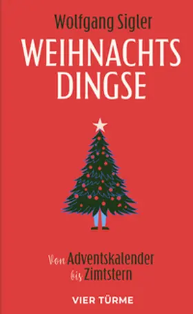 Sigler |  Weihnachtsdingse | Buch |  Sack Fachmedien