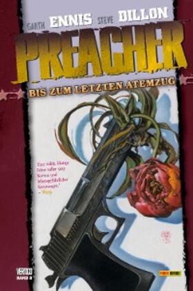 Ennis |  Preacher, Band 8 - Bis zum letzten Atemzug | eBook | Sack Fachmedien