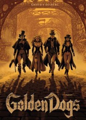 Desberg |  Golden Dogs, Band 1 - Fanny | eBook | Sack Fachmedien