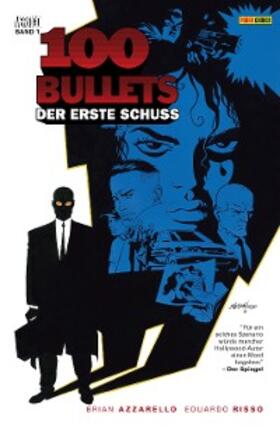 Azzarello |  100 Bullets, Band 1 - Der erste Schuss | eBook | Sack Fachmedien