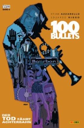 Azzarello |  100 Bullets, Band 8 - Der Tod fährt Achterbahn | eBook | Sack Fachmedien