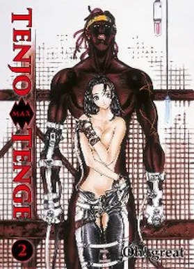 Great |  Tenjo Tenge Max, Band 2 | eBook | Sack Fachmedien