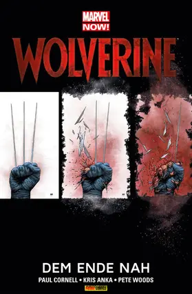 Cornell |  Marvel NOW! Wolverine 4 - Dem Ende nah | eBook | Sack Fachmedien