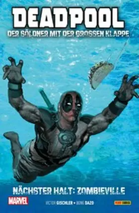 Gischler |  Deadpool: Der Söldner mit der großen Klappe 2 | eBook | Sack Fachmedien