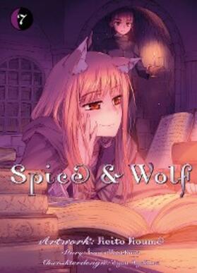 Hasekura |  Spice & Wolf, Band 7 | eBook | Sack Fachmedien