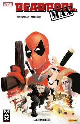 Lapham |  Deadpool Max  - Lust und Hiebe | eBook | Sack Fachmedien