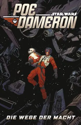 Soule |  Star Wars - Poe Dameron IV - Die Wege der Macht | eBook | Sack Fachmedien