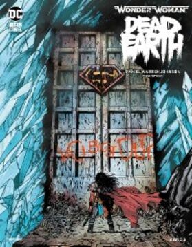  Wonder Woman: Dead Earth - | eBook | Sack Fachmedien