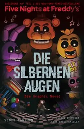 Cawthon / Breed-Wrisley |  Five Nights at Freddy's - Die silbernen Augen | eBook | Sack Fachmedien