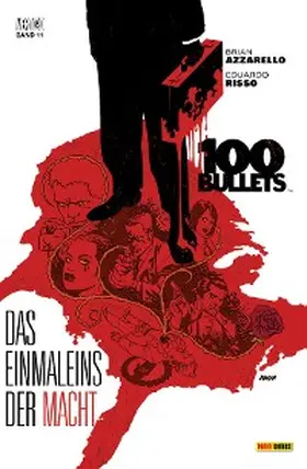  100 Bullets (Band 11) - Das Einmaleins der Macht | eBook | Sack Fachmedien
