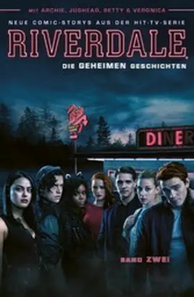Aguirre-Sacasa |  Riverdale, Band 2 - Die geheimen Geschichten | eBook | Sack Fachmedien
