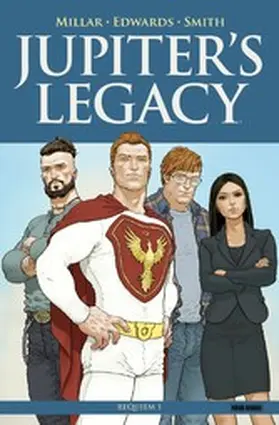 Millar |  Jupiter's Legacy - Requiem 1 | eBook | Sack Fachmedien