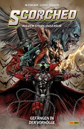 McFarlane / Lewis |  Spawn: The Scorched (Band 2) - Gefangen in der Vorhölle | eBook | Sack Fachmedien