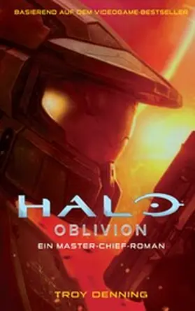 Denning |  Halo: Oblivion - Ein Master-Chief-Roman | eBook | Sack Fachmedien