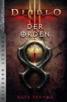Kenyon |  Diablo: Der Orden - Roman zum Game | eBook | Sack Fachmedien