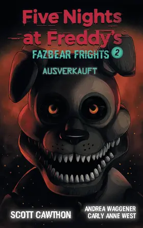 Cawthon / West / Waggener |  Five Nights at Freddy's - Fazbear Frights 2 - Ausverkauft | eBook | Sack Fachmedien