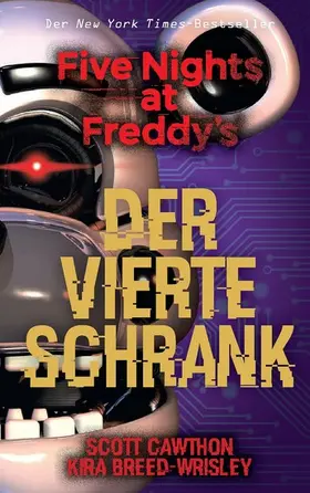 Cawthon / Breed-Wrisley |  Five Nights at Freddy's: Der vierte Schrank | eBook | Sack Fachmedien