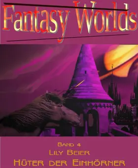 Beier |  Hüter der Einhörner | eBook | Sack Fachmedien