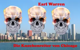 Warren |  Die Knocheneiter von Chicago | eBook | Sack Fachmedien