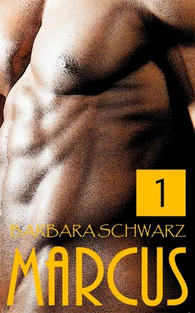 Schwarz |  Marcus - Geliebter Afrikaner (Marcus-Trilogie Band 1) | eBook | Sack Fachmedien