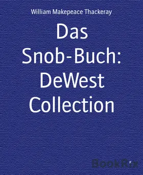 Makepeace Thackeray |  Das Snob-Buch: DeWest Collection | eBook | Sack Fachmedien