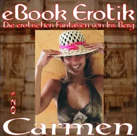 Berg |  eBook Erotik 023: Carmen | eBook | Sack Fachmedien