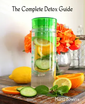 Bowers |  The Complete Detox Guide | eBook | Sack Fachmedien
