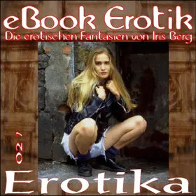 Berg |  eBook Erotik 027: Erotika | eBook | Sack Fachmedien
