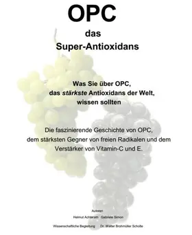 Achterath / Simon |  OPC das Super-Antioxidans | eBook | Sack Fachmedien