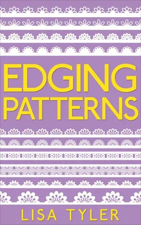 Tyler |  Edging Patterns | eBook | Sack Fachmedien
