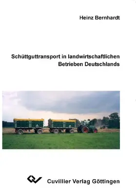 Bernhardt |  Schüttguttransport in landwirtschaftlichen Betrieben Deutschlands | eBook | Sack Fachmedien