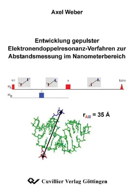 Weber |  Entwicklung gepulster Elektronendoppelresonanz-Verfahren zur Abstandsmessung im Nanometerbereich | eBook | Sack Fachmedien