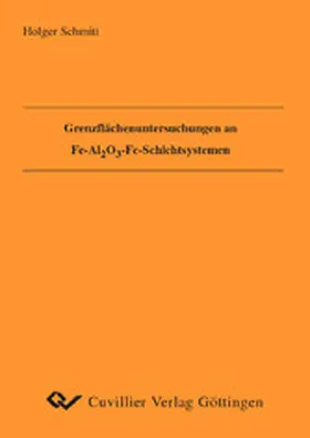 Schmitt |  Grenzflächenuntersuchungen an Fe-Al2O3-Fe-Schichtsystemen | eBook | Sack Fachmedien