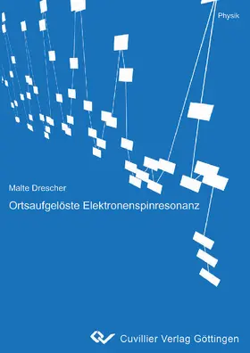Drescher |  Ortsaufgelöste Elektronenspinresonanz | eBook | Sack Fachmedien